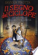 Il segno del ciclope. Un mistero dall'antica Grecia