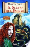Il segno del drago. Il ciclo dell'anno mille