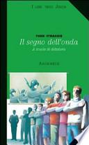 Il segno dell'onda. Per la Scuola media