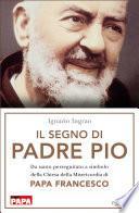 Il segno di Padre Pio