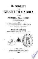 Il segreto dei grani di sabbia, ovvero Geometria della natura con appendice per la teoria ed esecuzione delle figure opera destinata alla gioventù