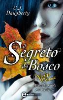 Il segreto del bosco. Night School