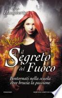 Il segreto del fuoco. Night School