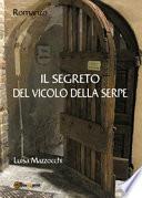 Il segreto del vicolo della serpe