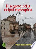 Il segreto della cripta messapica