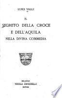 Il segreto della croce e dell'aquila nella Divina commedia