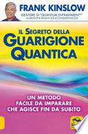Il segreto della guarigione quantica