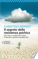 Il segreto della resistenza psichica