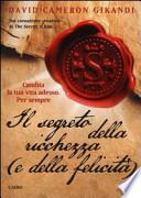Il segreto della ricchezza (e della felicità)