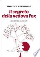 Il segreto della vedova Fox. I racconti del Giamperduto
