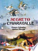Il segreto di Chiaravalle
