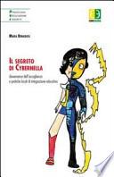 Il segreto di Cybernella. Governance dell'accoglienza e pratiche locali di integrazione educativa