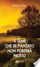 Il seme che se piantato non porterà frutto
