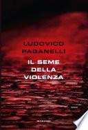 Il seme della violenza