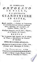 Il semplice ortolano in villa, e l'accurato giardiniere in città̀