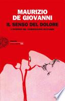 Il senso del dolore. L'inverno del commissario Ricciardi