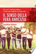 Il Senso Della Vera Amicizia