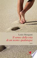 Il senso della vita di un uomo qualunque