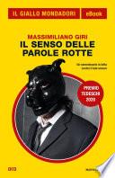 Il senso delle parole rotte (Il Giallo Mondadori)