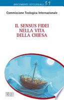 Il Sensus fidei nella vita della Chiesa