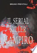 Il serial Killer Vampiro