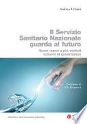 Il Servizio Sanitario Nazionale guarda al futuro