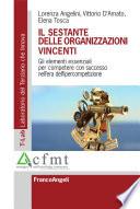 Il sestante delle organizzazioni vincenti. Gli elementi essenziali per competere con successo nell'era dell'ipercompetizione