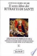 Il sesto libro dei ritratti di santi