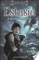 Il sigillo del triadema. Estasia