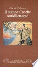 Il signor Croche antidilettante
