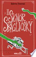 Il signor Sbagliosky
