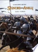 Il Signore degli Anelli. Il racconto dei film