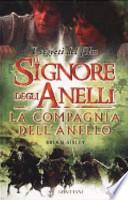 Il Signore degli Anelli. La Compagnia dell'Anello. I segreti del film