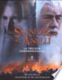Il Signore degli Anelli. La trilogia cinematografica