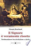 Il Signore è veramente risorto