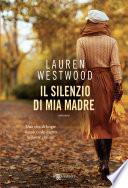 Il silenzio di mia madre