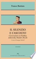 Il silenzio e l'ascolto