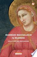 Il silenzio nella storia del Cristianesimo