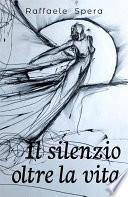 Il silenzio oltre la vita