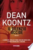 Il silenzio uccide