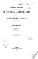 Il sindacato governativo, le società commerciali e gli istituti di credito nel Regno d'Italia anno secondo per Carlo De Cesare