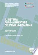 Il sistema agro-alimentare dell'Emilia Romagna. Rapporto 2010