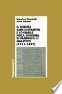 Il sistema amministrativo e contabile nella signoria di Pandolfo III Malatesti (1385-1427)