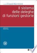 Il sistema delle deleghe di funzioni gestorie