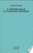 Il sistema delle occupazioni sanitarie