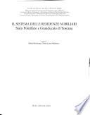 Il sistema delle residenze nobiliari: Stato pontificio e granducato di Toscana