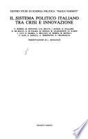 Il Sistema politico italiano tra crisi e innovazione