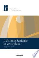 Il Sistema Sanitario in controluce. Rapporto 2010