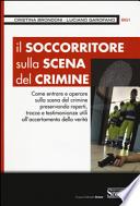 Il soccorritore sulla scena del crimine