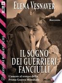 Il sogno dei guerrieri fanciulli